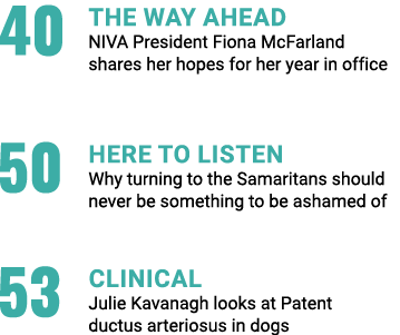 40 The way ahead NIVA President Fiona McFarland shares her hopes for her year in office  50 Here to listen Why turnin   
