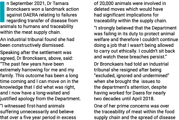 In September 2021, Dr Tamara Bronckaers won a landmark action against DAERA relating to failures regarding transfer o   