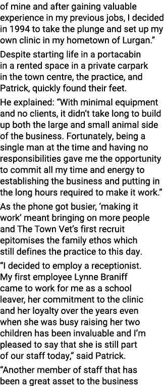 of mine and after gaining valuable experience in my previous jobs, I decided in 1994 to take the plunge and set up my   