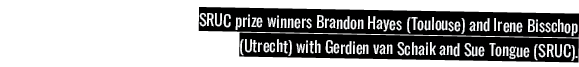 SRUC prize winners Brandon Hayes (Toulouse) and Irene Bisschop (Utrecht) with Gerdien van Schaik and Sue Tongue (SRUC) 