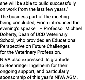 she will be able to build successfully on work from the last few years   The business part of the meeting being concl   