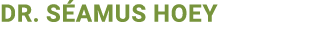 Dr  Séamus Hoey 