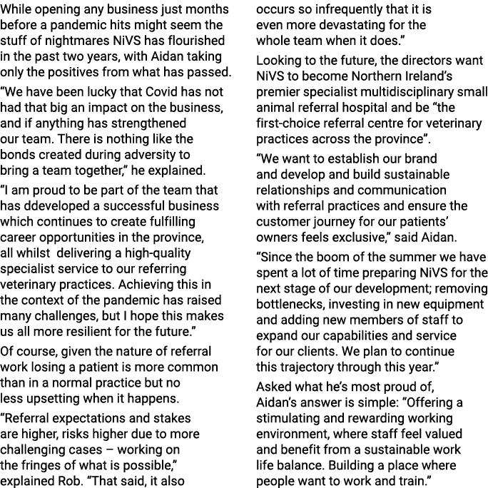 While opening any business just months before a pandemic hits might seem the stuff of nightmares NiVS has flourished    