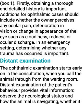 (box 1)  Firstly, obtaining a thorough and detailed history is important  Additions for ophthalmic cases should inclu   