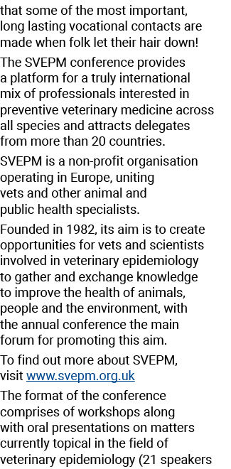 that some of the most important, long lasting vocational contacts are made when folk let their hair down  The SVEPM c   