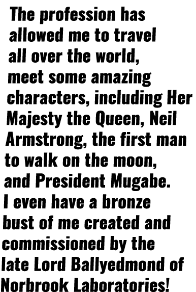 The profession has allowed me to travel all over the world, meet some amazing characters, including Her Majesty the Q   