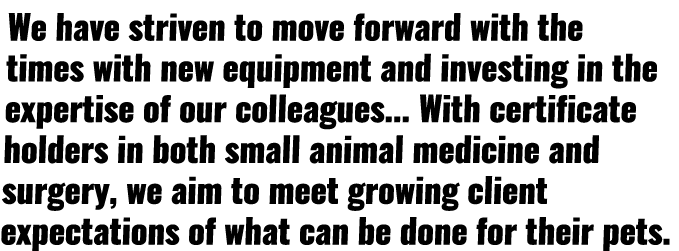 We have striven to move forward with the times with new equipment and investing in the expertise of our colleagues      