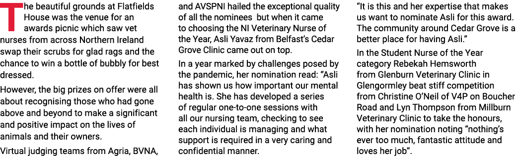 The beautiful grounds at Flatfields House was the venue for an awards picnic which saw vet nurses from across Norther   