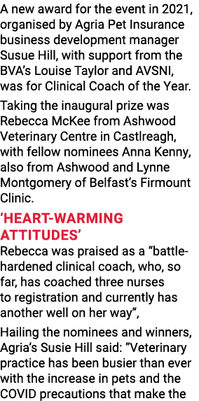 A new award for the event in 2021, organised by Agria Pet Insurance business development manager Susue Hill, with sup   