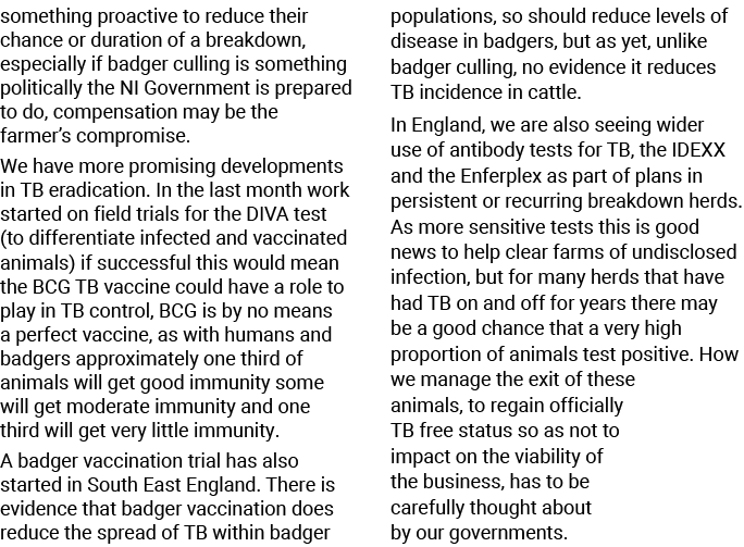 something proactive to reduce their chance or duration of a breakdown, especially if badger culling is something poli   
