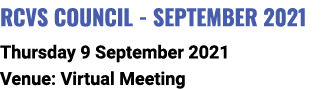 RCVS Council - September 2021 Thursday 9 September 2021 Venue: Virtual Meeting
