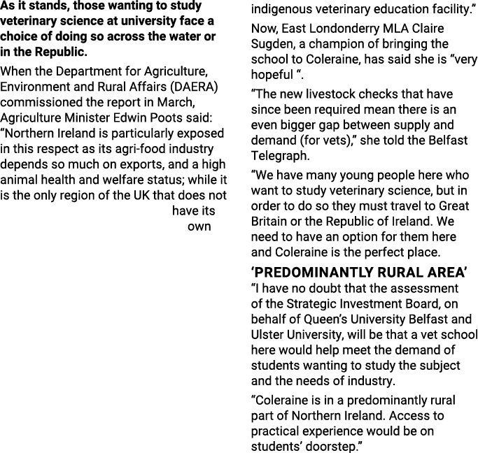 As it stands, those wanting to study veterinary science at university face a choice of doing so across the water or i   