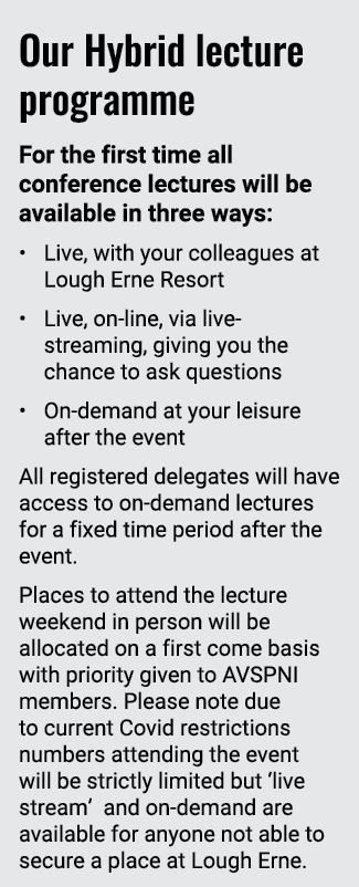 Our Hybrid lecture programme For the first time all conference lectures will be available in three ways: Live, with y   