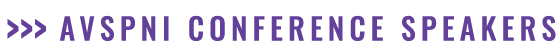      AVSPNI CONFERENCE SPEAKERS