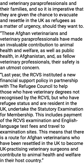 and veterinary paraprofessionals and their families, and so it is imperative that they are given the chance to evacua   