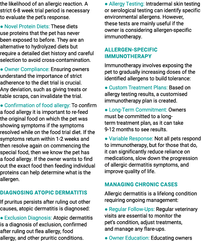 the likelihood of an allergic reaction. A strict 6 8 week trial period is necessary to evaluate the pet’s response. ●...