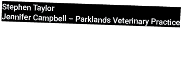 Stephen Taylor Jennifer Campbell – Parklands Veterinary Practice 