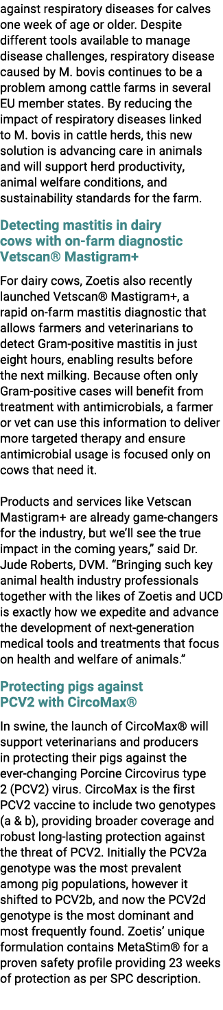 against respiratory diseases for calves one week of age or older. Despite different tools available to manage disease...