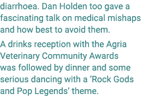 diarrhoea. Dan Holden too gave a fascinating talk on medical mishaps and how best to avoid them. A drinks reception w...