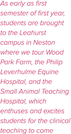 As early as first semester of first year, students are brought to the Leahurst campus in Neston where we tour Wood Pa   