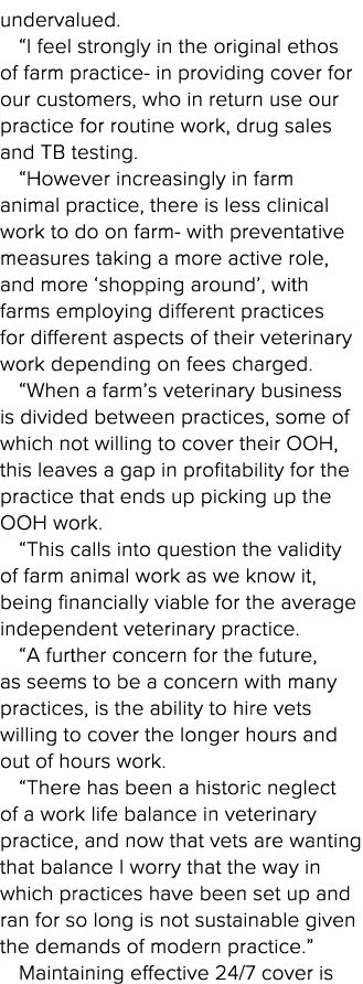 undervalued   I feel strongly in the original ethos of farm practice- in providing cover for our customers, who in re   