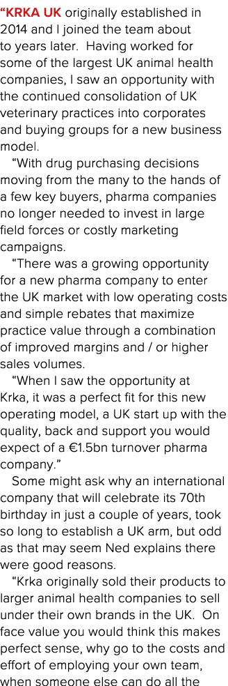  Krka UK originally established in 2014 and I joined the team about to years later  Having worked for some of the lar   