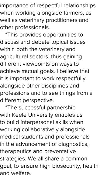 importance of respectful relationships when working alongside farmers, as well as veterinary practitioners and other    