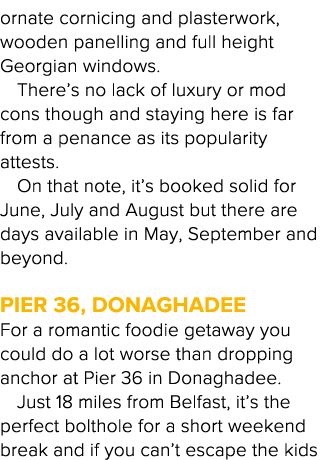ornate cornicing and plasterwork, wooden panelling and full height Georgian windows  There s no lack of luxury or mod   