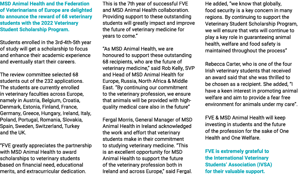 MSD Animal Health and the Federation of Veterinarians of Europe are delighted to announce the reward of 68 veterinary...