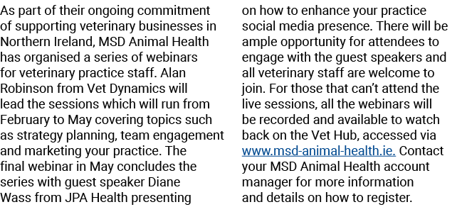As part of their ongoing commitment of supporting veterinary businesses in Northern Ireland, MSD Animal Health has or...