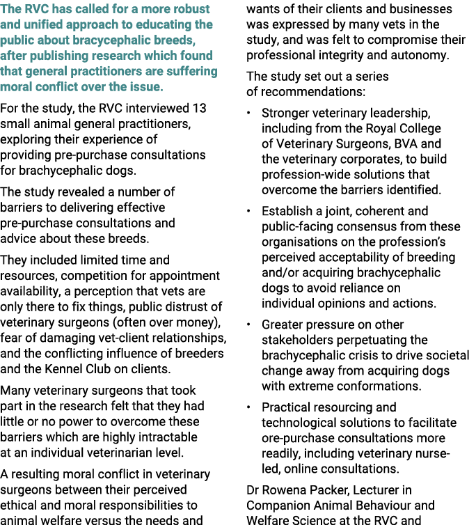 The RVC has called for a more robust and unified approach to educating the public about bracycephalic breeds, after p...