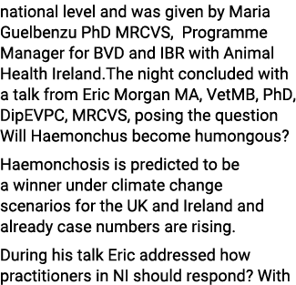 national level and was given by Maria Guelbenzu PhD MRCVS,  Programme Manager for BVD and IBR with Animal Health Irel...
