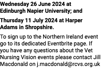 Wednesday 26 June 2024 at Edinburgh Napier University; and Thursday 11 July 2024 at Harper Adams in Shropshire. To si...