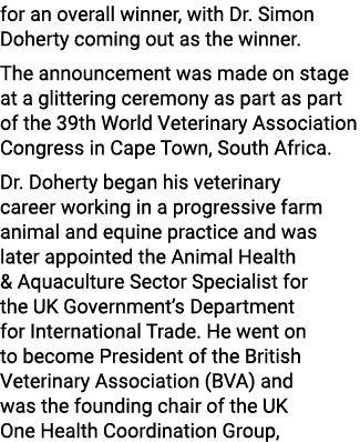 for an overall winner, with Dr. Simon Doherty coming out as the winner. The announcement was made on stage at a glitt...
