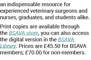 an indispensable resource for experienced veterinary surgeons and nurses, graduates, and students alike. Print copies...