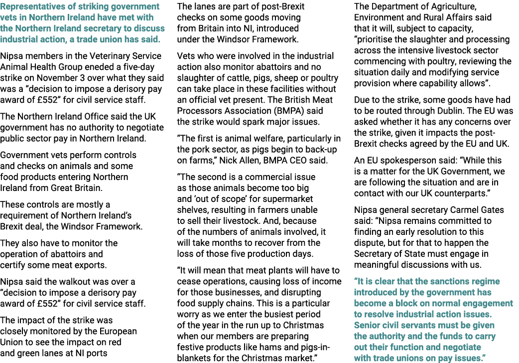 Representatives of striking government vets in Northern Ireland have met with the Northern Ireland secretary to discu...