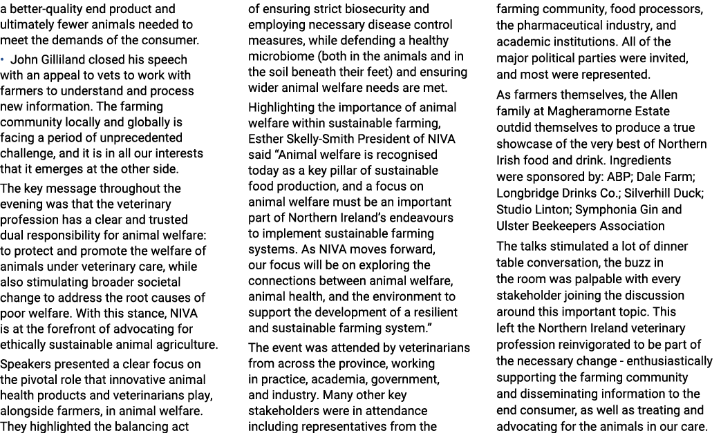 a better quality end product and ultimately fewer animals needed to meet the demands of the consumer. • John Gillilan...