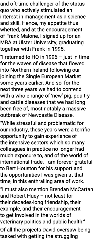 and oft-time challenger of the status quo who actively stimulated an interest in management as a science and skill. H...