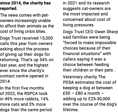 since 2014, the charity has reported. The news comes with pet-owners increasingly unable to afford their animals as t...