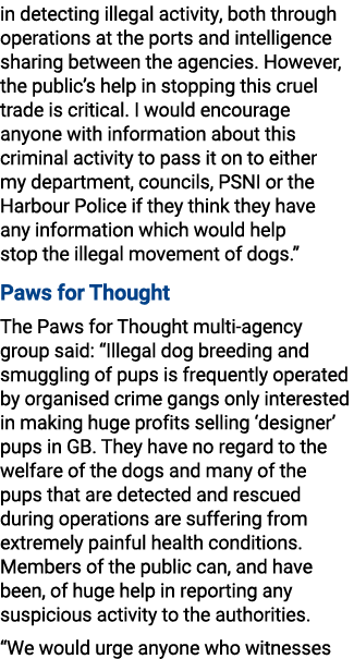 in detecting illegal activity, both through operations at the ports and intelligence sharing between the agencies. Ho...