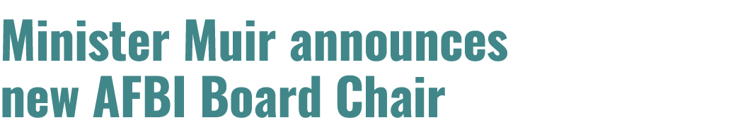 Minister Muir announces new AFBI Board Chair