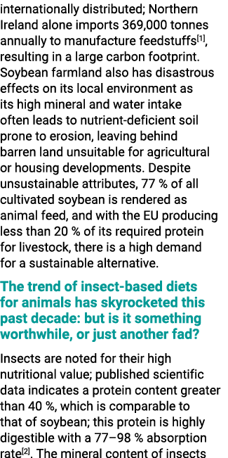 internationally distributed; Northern Ireland alone imports 369,000 tonnes annually to manufacture feedstuffs[1], res...