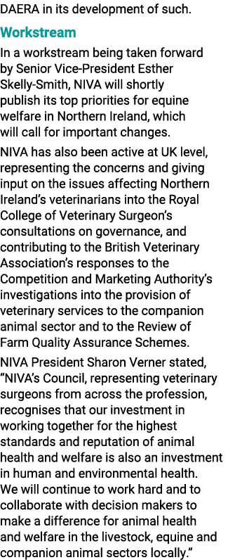 DAERA in its development of such. Workstream In a workstream being taken forward by Senior Vice President Esther Skel...