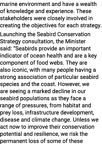 marine environment and have a wealth of knowledge and experience. These stakeholders were closely involved in creatin...