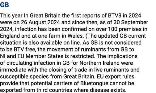 GB This year In Great Britain the first reports of BTV3 in 2024 were on 26 August 2024 and since then, as of 30 Septe...