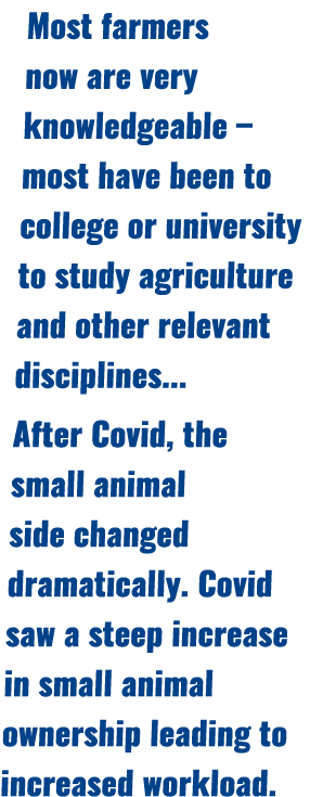 Most farmers now are very knowledgeable – most have been to college or university to study agriculture and other rele...