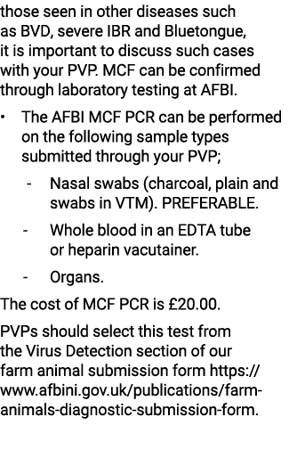 those seen in other diseases such as BVD, severe IBR and Bluetongue, it is important to discuss such cases with your ...