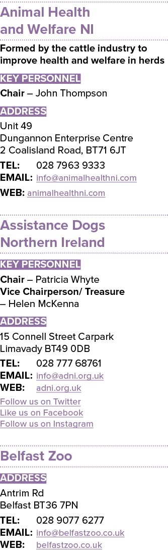Animal Health and Welfare NI Formed by the cattle industry to improve health and welfare in herds Key Personnel Chair...