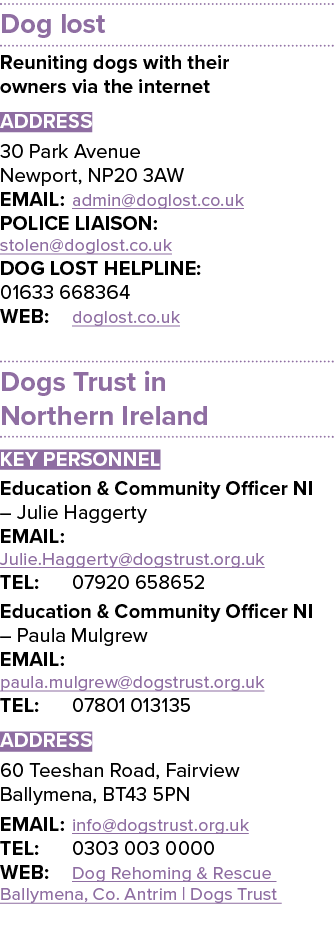 Dog lost Reuniting dogs with their owners via the internet ADDRESS 30 Park Avenue Newport, NP20 3AW EMAIL: admin@dogl...
