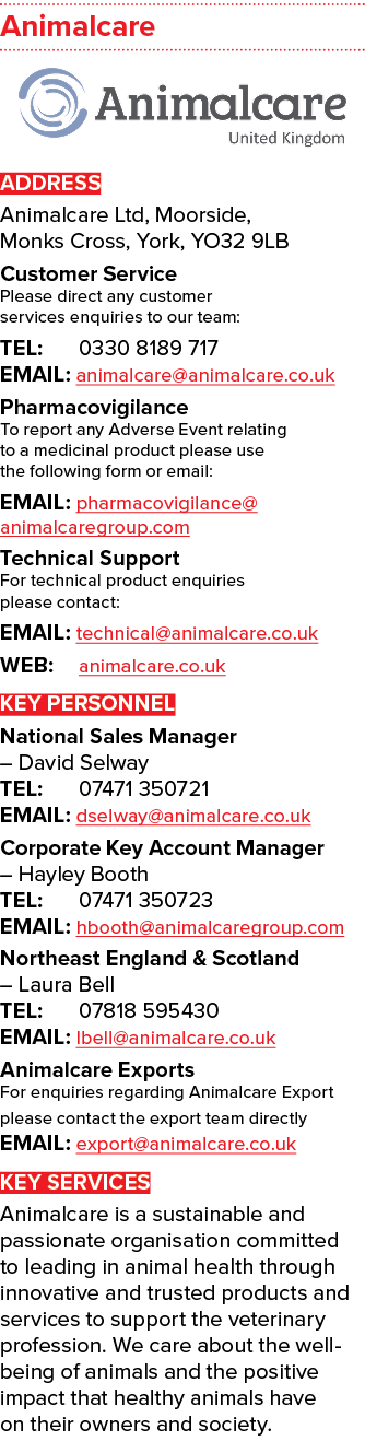 Animalcare ￼ ADDRESS Animalcare Ltd, Moorside, Monks Cross, York, YO32 9LB Customer Service Please direct any custome...
